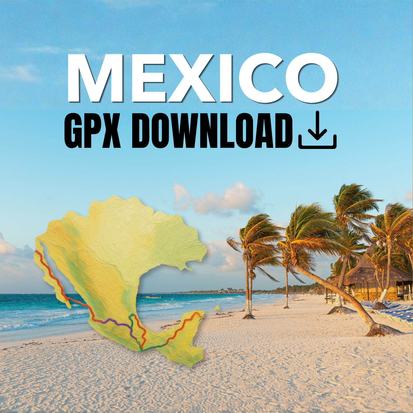 [Download] GPX Track 2025 Mexiko